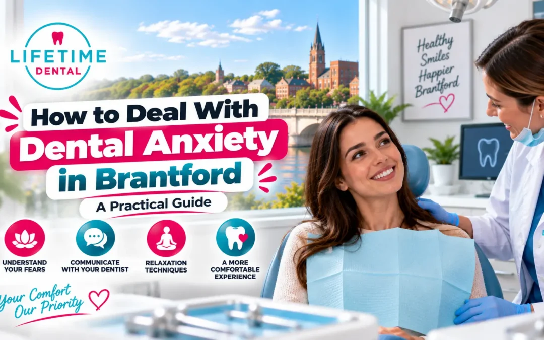 Smiling patient speaking with a dental professional at Lifetime Dental Brantford, illustrating How to Deal With Dental Anxiety in Brantford: A Practical Guide.