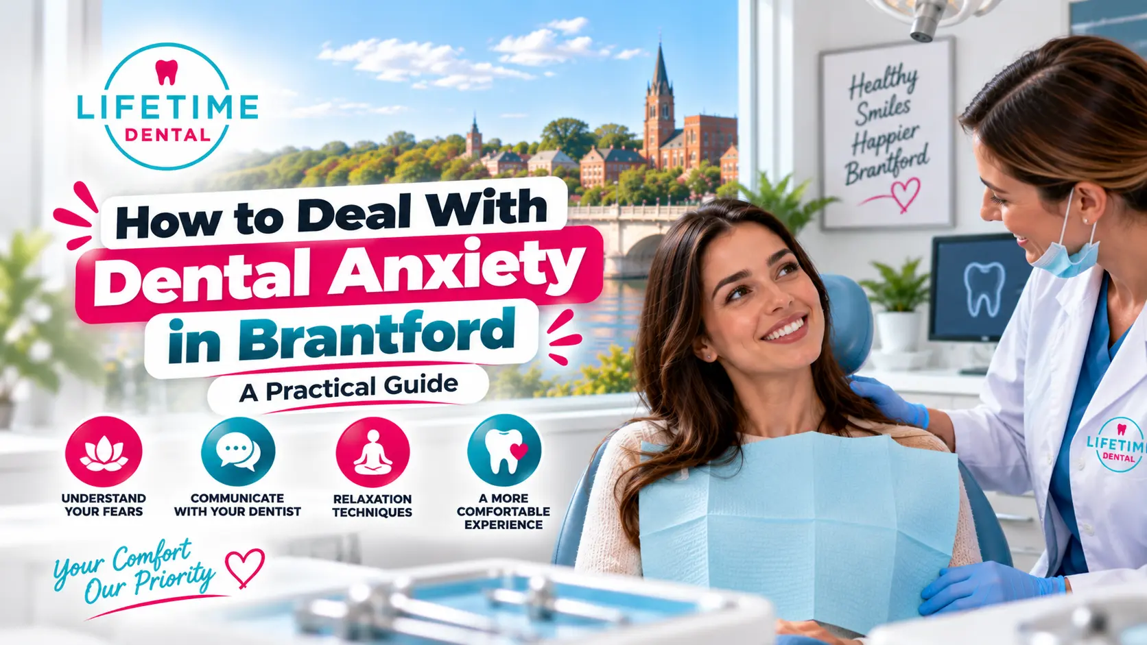 Smiling patient speaking with a dental professional at Lifetime Dental Brantford, illustrating How to Deal With Dental Anxiety in Brantford: A Practical Guide.